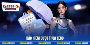Bảo Hiểm Cược Thua EE88 - Sự An Toàn Trong Từng Ván Cược