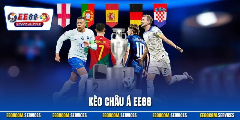 Kèo Châu Á EE88 | Đọc Kèo Chuẩn – Ăn Đậm Không Giới Hạn 2025