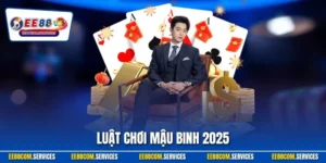 Luật Chơi Mậu Binh 2025 | Hướng Dẫn Từ A-Z Cho Người Mới